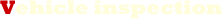 Vehicle inspection